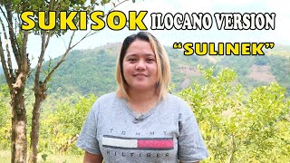 SUKISOK ILOCANO VERSION with lyrics "SULINEK" performed by Jovie Almoite | Lyrics by Freah Simsim