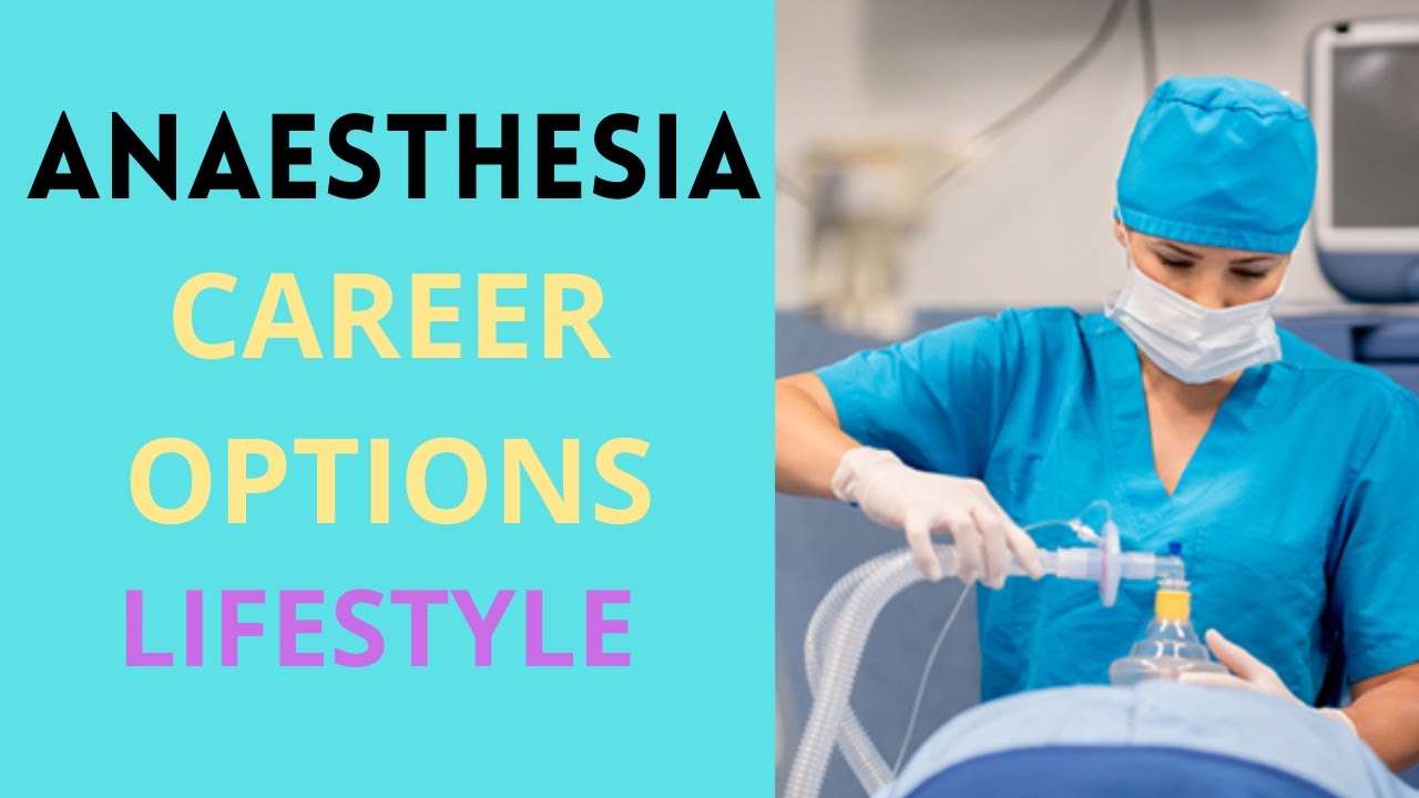 Anaesthesia Career Options and Lifestyle YouTube