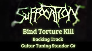 Suffocation -Bind Torture Kill Drum + Bass Tuning Guitar Standar C#