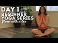 DAY 1/30 Yoga for Beginners | Breathe & Tune In