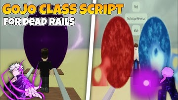 ‎[NEW] GOJO CLASS SCRIPT FOR DEAD RAILS || DEAD RAILS SCRIPT || ‎HOLLOW PURPLE + AIR WEILD