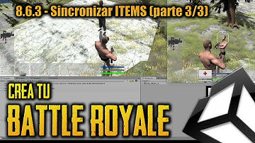 8.6.3 - Sincronizar Items (parte 3: RPCs) - Crea un BATTLE ROYALE Unity -tutorial español