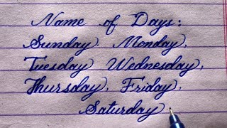 Name of days in cursive writing|Days of the week in cursive handwriting|neat and clean handwriting.