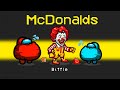 MCDONALDS ROLE in AMONG US!