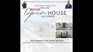 #samrandhawa, #samrandhawarealestate, #samrandhawawhatcomcounty, #blainerealty, #openhouse, #blainer