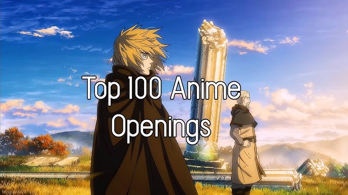 Anime Openings (Top 100) - playlist by Tomo Hiro