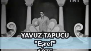 EŞREF / YAVUZ TAPUCU Resimi