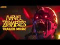 Marvel Animation’s Marvel Zombies - Trailer Music | AJNCM