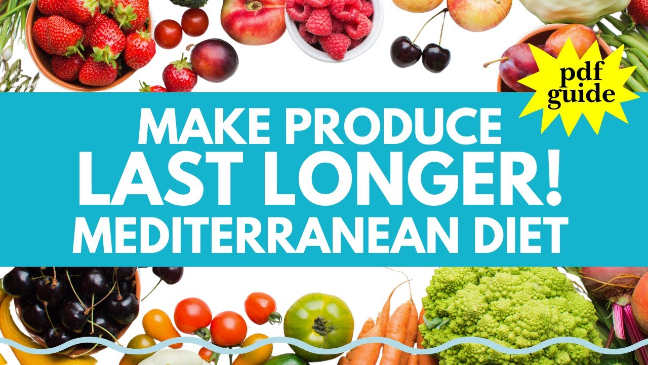 Money Saving Ways To Make Fresh Produce Last Mediterranean Diet Meal money-saving-ways-to-make-fresh-produce-last-mediterranean-diet-meal