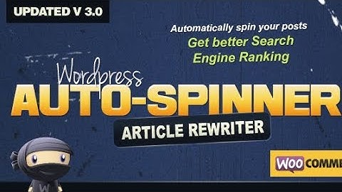 5 Reasons to Use Wordpress Auto Spinner on Your Website - Improve Your Content Marketing Strategy