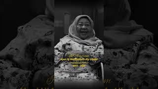 Nyai Machfudhoh's Message for the Younger Generation - In Memoriam