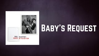 Paul McCartney - Baby's Request (Lyrics)