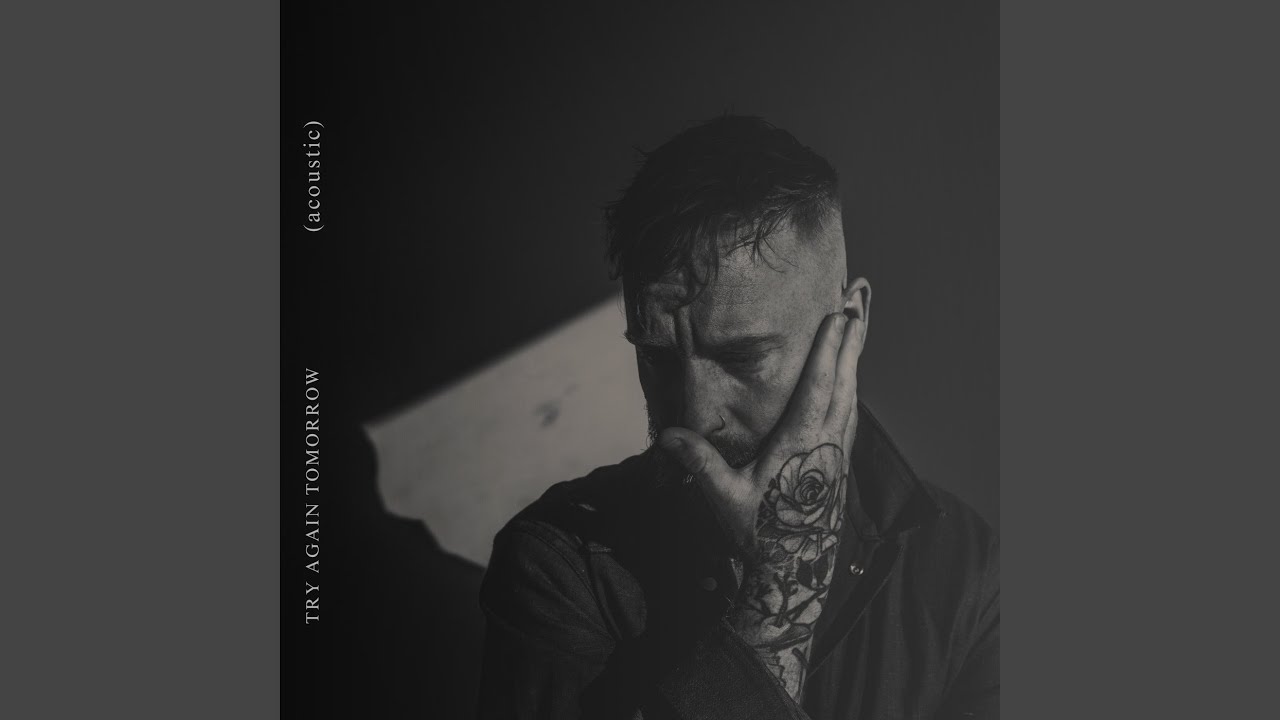 Try Again Tomorrow (Acoustic)