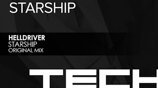 Hell Driver - Starship (Original Mix)