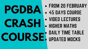 PGDBA crash course from 20 Feb: Complete syllabus, Daily video classes, Higher Maths, Demo class