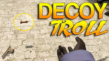 CS:GO - Throw a Decoy in spawn they said... It