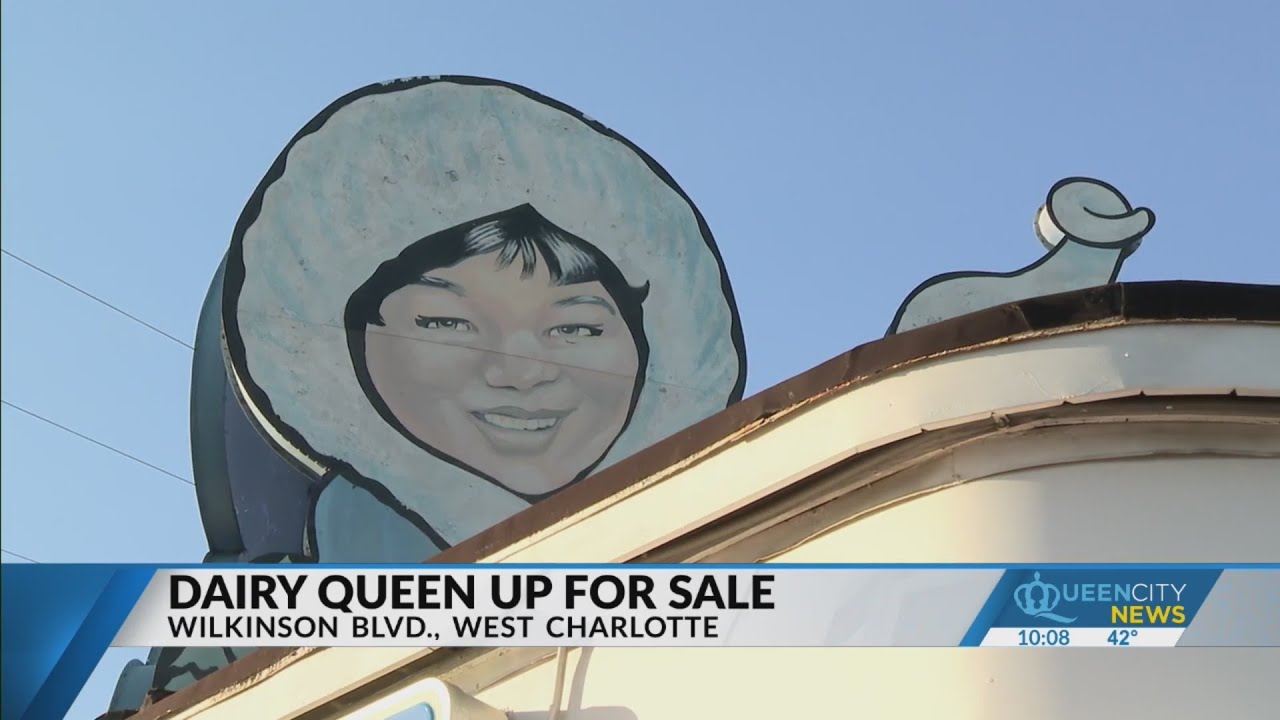 Oldest Dairy Queen in NC up for sale in west Charlotte YouTube