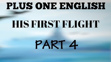 Plus One English || His First Flight || Part 4