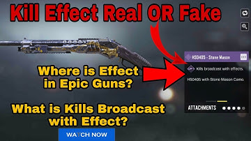 Where is Kills Effect in Epic Weapons | What is Kills Broadcast with effect in COD Mobile