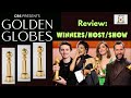 Golden Globes Review: Winners/Host/Show