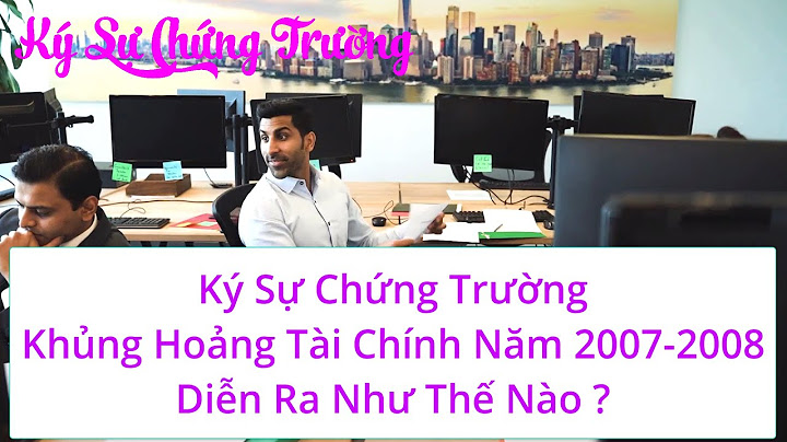 Cuộc khủng hoảng 2008 diễn ra như thế nào năm 2024