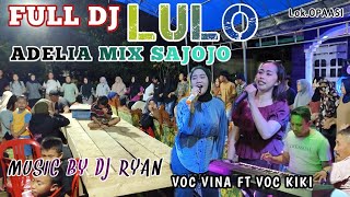 ▶️FUUL LULO ADELIA MIX SAJOJO◀️VOC VINA🔰VOC KIKI FT DJ RYAN. LOK OPAASI.