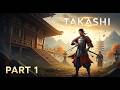 Takashi Ninja Warrior Gameplay Walkthrough | Full Samurai Action RPG