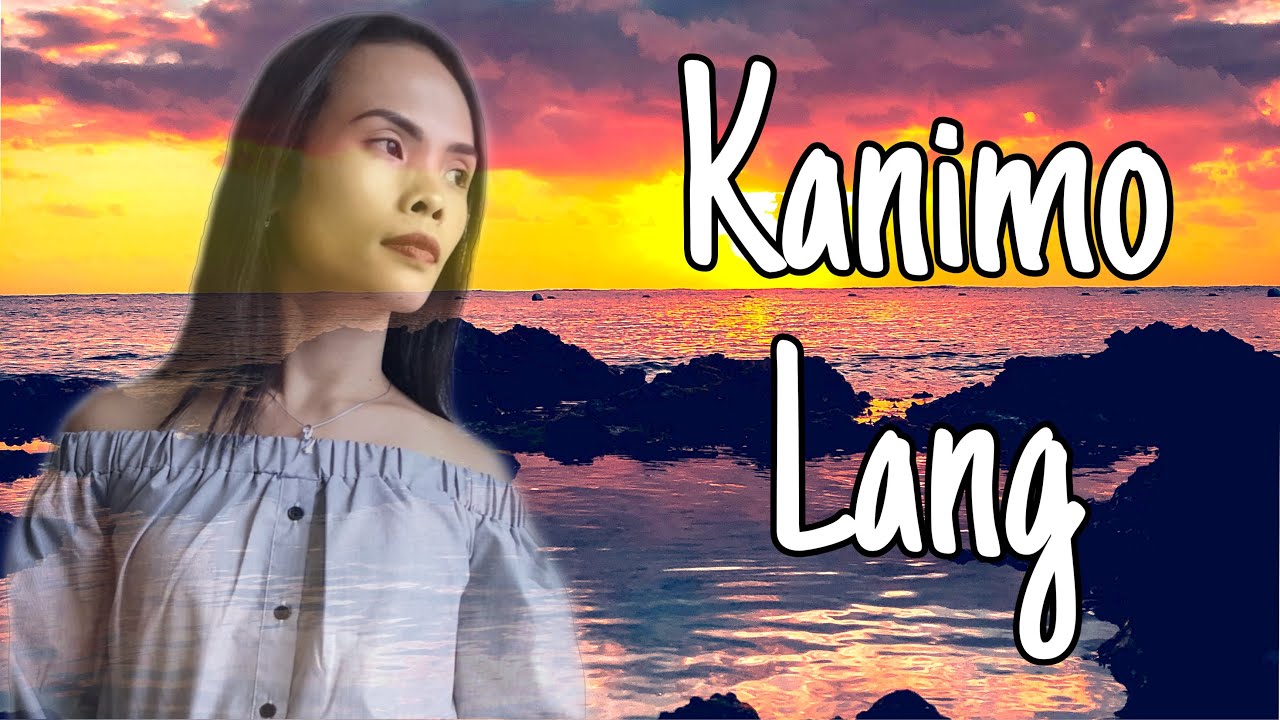 KANIMO LANG cover (CHRISTIAN SONG)