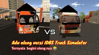 ADU OLENG IDBS TRUCK SIMULATOR||NEW TAWAKAL 3 VS SEKAR TARO