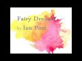 Fairy Dreams - Ian Post