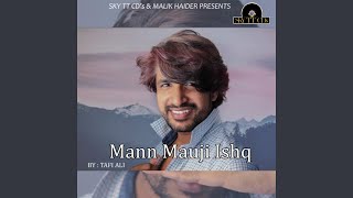 Mann Mauji Ishq