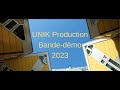 Unik production  bande dmo 2023