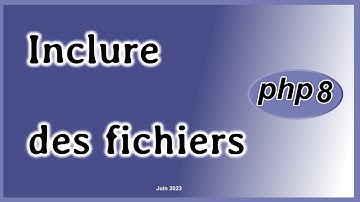 Inclure des fichiers en PHP