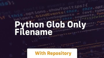 python glob only filename