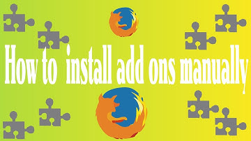 how to install addons in Firefox manually
