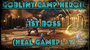 Crusaders Of Light : Goblint Camp LEGEND dungeon 1st BOSS ( Heal gameplay )