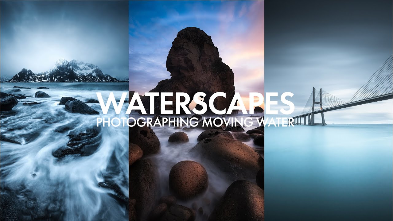 So you want to capture amazing waterscape images - Well here's what you need to know!