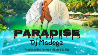 Dj Madogzparadise 