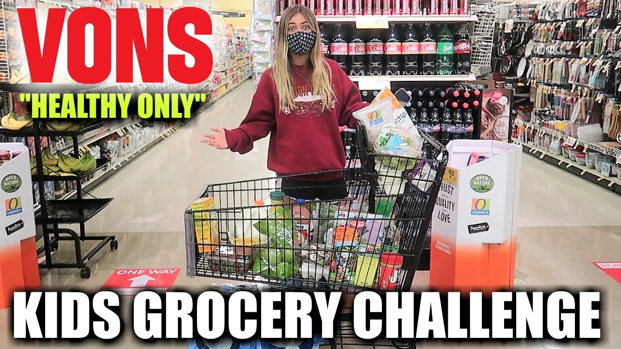 KIDS GROCERY SHOPPING CHALLENGE Vons Healthy Food Grocery Haul