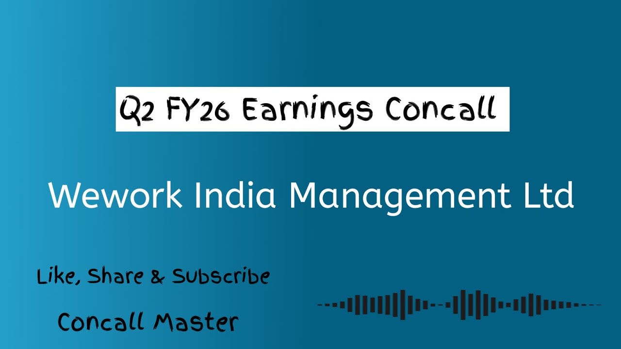 Wework India Management Q2 FY26 Earnings Conference Call | Wework India Management Earnings Concall 