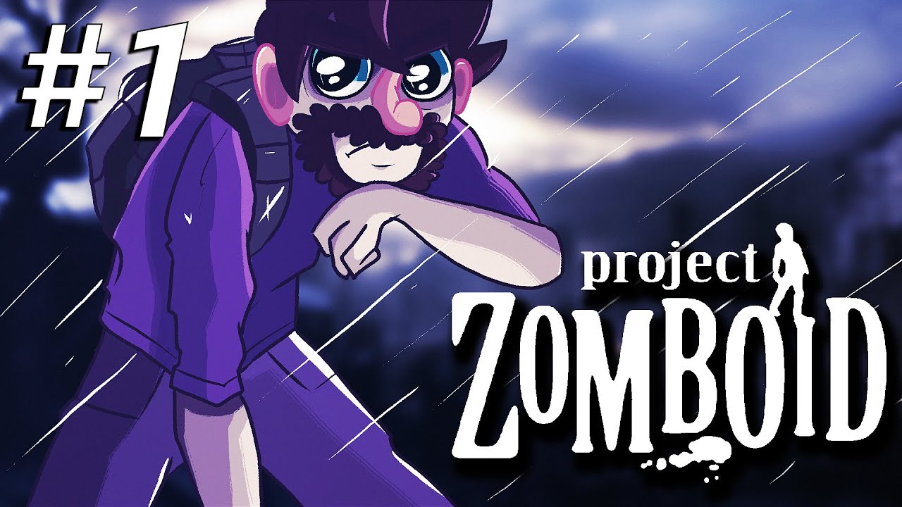 Let's Play Project Zomboid | I'M BACK BITCHES | Project Zomboid