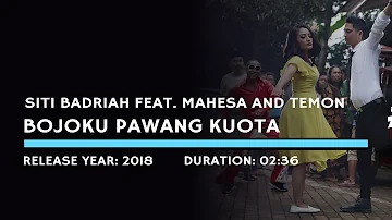 Siti Badriah Feat. Mahesa Ofki And Temon - Bojoku Pawang Kuota (lyric)