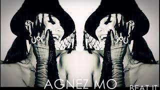 AGNEZ MO -  Beat It