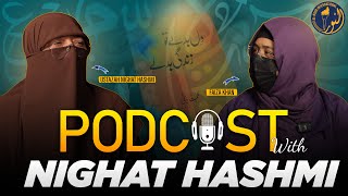Podcast With Ustazah Nighat Hashmi | Al Noor