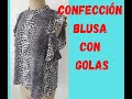 COMO CONFECCIONAR UNA BLUSA CON GOLAS