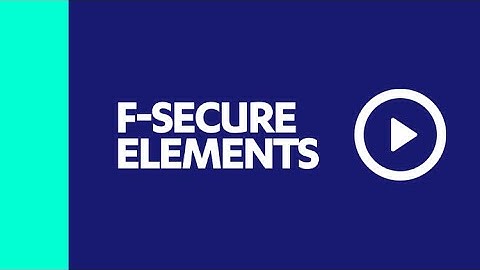 Learn more about F-Secure Elements