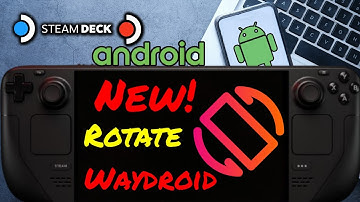 Quick Demo - Waydroid Rotation! - SteamOS Android 13 Waydroid - Steam Deck OLED / Steam Deck LCD