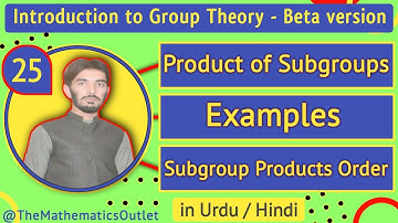 Product of Subgroups | Number of elements in Subgroup products | Group Theory || Lecture 25