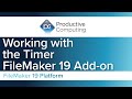 Working with the Timer in Claris FileMaker - FileMaker Add-ons