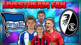 🔴HERTHA BSC LIVE | Hertha BSC gegen SC Freiburg | Bundesliga Livestream | FAN-Kommentar